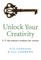 Unlock Your Creativity