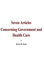 Seven Articles concerning Government and Health Care