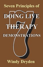Seven Principles of Doing Live Therapy Demonstrations