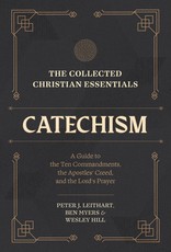 The Collected Christian Essentials: Catechism