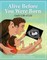 Alive Before You Were Born: God's Gift of Life