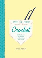 Craft in Your Pocket: Crochet