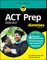ACT Prep 2026/2027 for Dummies