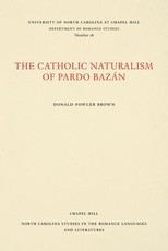 The Catholic Naturalism of Pardo BazÃ¡n