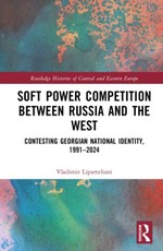 Soft Power Competition Between Russia and the West