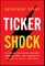 Ticker Shock