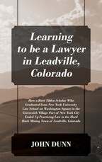 Learning to be a Lawyer in Leadville, Colorado