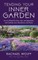 Tending Your Inner Garden