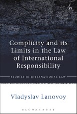 Complicity and its Limits in the Law of International Responsibility