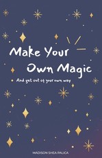 Make Your Own Magic