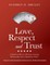 Love, Respect and Trust