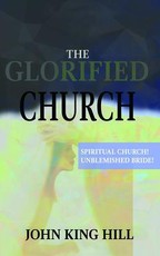THE GLORIFIED CHURCH