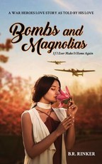 Bombs and Magnolias