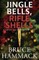 Jingle Bells, Rifle Shells