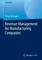 Revenue Management for Manufacturing Companies