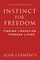 Instinct for Freedom