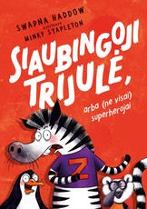 Siaubingoji trijulė, arba (ne visai) superherojai