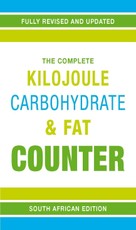 The Complete Kilojoule Carbohydrate & Fat Counter