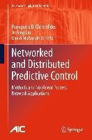 Networked and Distributed Predictive Control