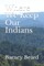 Where We Keep Our Indians