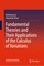 Fundamental Theories and Their Applications of the Calculus of Variations