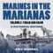 Marines in the Marianas, Volume 2