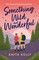 Kelly, A: Something Wild & Wonderful