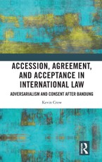 Accession, Agreement, and Acceptance in International Law