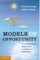 Models of Opportunity