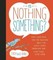 Is Nothing Something?: Kids' Questions and Zen Answers about Life, Death, Family, Friendship, and Everything in Between