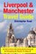 Liverpool & Manchester Travel Guide