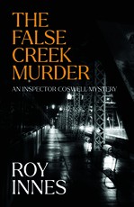 The False Creek Murder