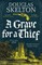 A Grave for a Thief