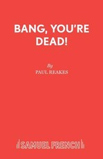 Bang, You're Dead!
