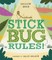 Stick Bug Rules