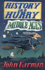 History in a Hurry 01: Middle Ages