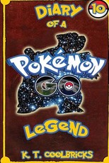 Diary of a Pokemon Go Legend