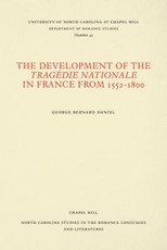 The Development of the TragÃ©die Nationale in France from 1552-1800