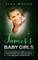 James's Baby Girls