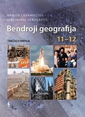 Bendroji geografija. Vadovėlis 11-12 klasei. Trečioji knyga
