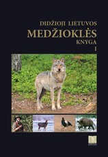 Didžioji Lietuvos medžioklės knyga 1 tomas