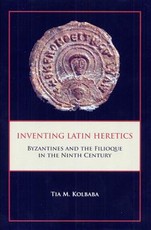 Inventing Latin Heretics Hb