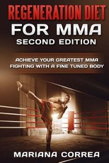 REGENERATION DIET FoR MMA SECOND EDITION