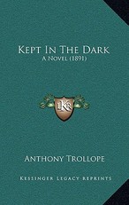 Kept in the Dark