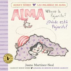 Alma, Where Is Pajarito?/Alma, ÃÂ¿DÃÂ³nde EstÃÂ¡ Pajarito?