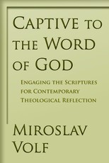 Captive to the Word of God