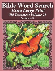 Bible Word Search Extra Large Print Old Testament Volume 21