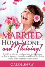 Married, Home Alone and Thriving