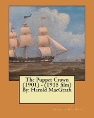 The Puppet Crown (1901) - (1915 film) By