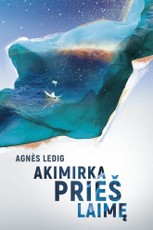 Akimirka prieš laimę